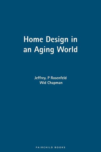Home Design in an Aging World Home Design in an Aging World