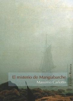 El misterio de Mangiabarche - Carlotto, Massimo