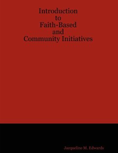 Introduction to Faith-Based and Community Initiatives