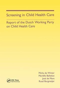 Screening in Child Health Care: Report of the Dutch Working Party on Child Health Care - De Winter, Micha Balledux, Marielle De Mare, Jose