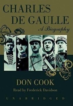 Charles de Gaulle: A Biography - Cook, Don
