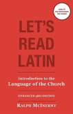 Let's Read Latin: Introduction to the Language of the Church [With CD]