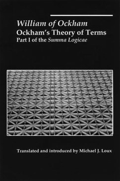 Ockham`s Theory of Terms - Part I of the Summa Logicae - Ockham, William