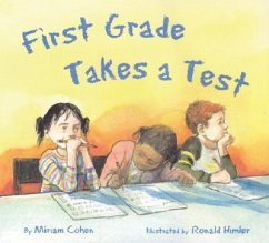 El Examen de Primer Grado/First Grade Takes A Test - Cohen, Miriam
