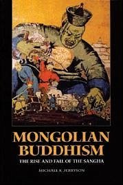 Mongolian Buddhism - Jerryson, Michael K