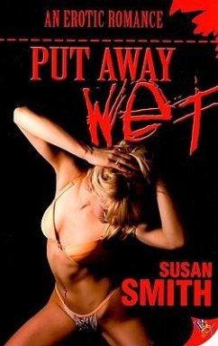 Put Away Wet - Smith, Susan