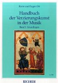 Grundlagen / Handbuch der Verzierungskunst in der Musik, 6 Bde. u. 1 CD-ROM Bd.1