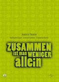 Zusammen ist man weniger allein (Limited Edition inkl. Taschenbuch)