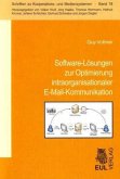 Software-Lösungen zur Optimierung intraorganisationaler E-Mail-Kommunikation