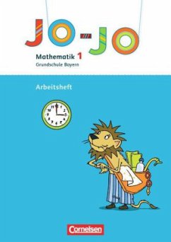 1. Jahrgangsstufe, Arbeitsheft / Jo-Jo Mathematik, Grundschule Bayern, Neubearbeitung