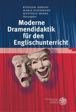 Moderne Dramendidaktik für den Englischunterricht