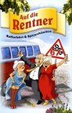 Auf die Rentner