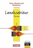 Landesabitur Hessen ab 2009, m. CD-ROM / Texte, Themen und Strukturen, Arbeitshefte