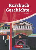 Kursbuch Geschichte. Von der Antike bis zur Gegenwart. Schülerbuch