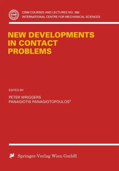 New Developments in Contact Problems - Wriggers, Peter / Panatiotopoulos, Panagiotis (eds.)