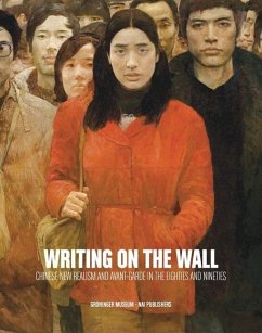 Writing on the Wall: Chinese New Realism and Avant-Garde in the Eighties and Nineties