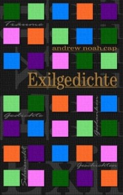 Exilgedichte - Cap, Andrew Noah