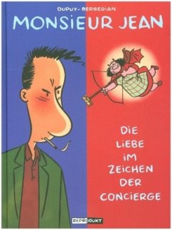 Monsieur Jean / Monsieur Jean 1 - Die Liebe im Zeichen der Concierge / Monsieur Jean - Berbérian, Charles;Dupuy, Philippe