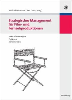 Strategisches Management für Film- und Fernsehproduktionen