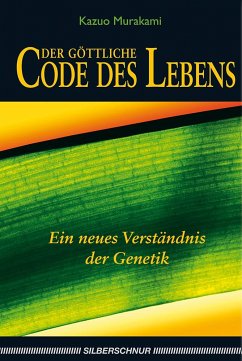 Der göttliche Code des Lebens - Murakami, Kazuo