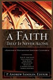 A Faith That Is Never Alone A Faith That Is Never Alone