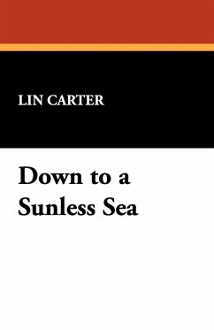 Down to a Sunless Sea - Carter, Lin