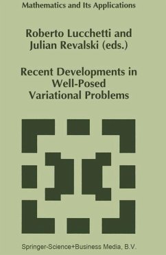 Recent Developments in Well-Posed Variational Problems - Lucchetti, Roberto / Revalski, Julian (eds.)