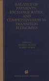Balance of Payments, Exchange Rates, and Competitiveness in Transition Economies