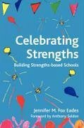 Celebrating Strengths - Fox Eades, Jennifer M