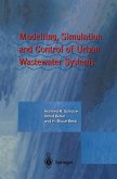 Modelling, Simulation and Control of Urban Wastewater Systems