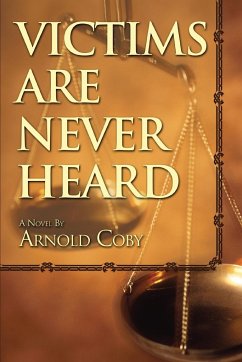 Victims Are Never Heard - Coby, Arnold
