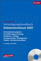 Veranlagungshandbuch Einkommensteuer 2007 - Boveleth, Karl H / Schmitz, Christoph / Schmitz, Georg