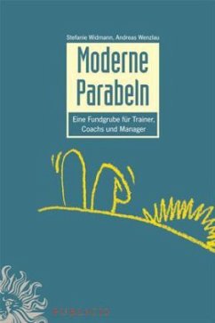 Moderne Parabeln - Widmann, Stefanie / Wenzlau, Andreas (Hrsg.)