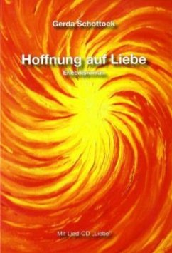 Hoffnung auf Liebe - Schottock, Gerda