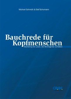 Bauchrede für Kopfmenschen - Schmidt, Michael;Schumann, Olaf