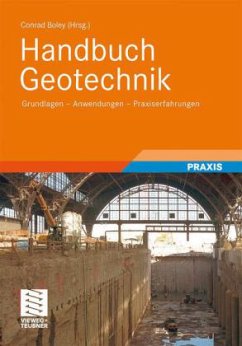 Handbuch Geotechnik - Boley, Conrad / Adam, Dietmar / Englert, Klaus et al. Boley, Conrad (Hrsg.)