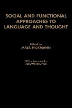 Social and Functional Approaches to Language and Thought - Hickmann, Maya