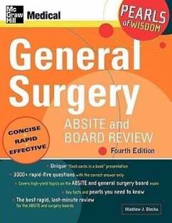 General Surgery Absite and Board Review: Pearls of Wisdom, Fourth Edition - Blecha, Matthew J