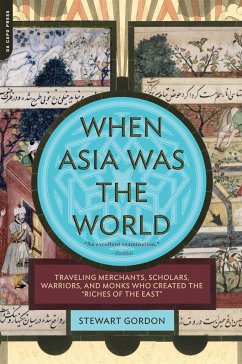 When Asia Was the World - Gordon, Stewart