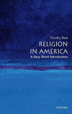 Religion in America: A Very Short Introduction - Beal, Timothy