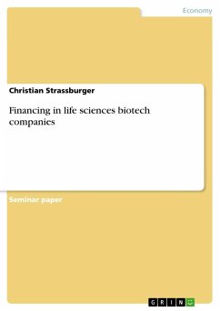 Financing in life sciences biotech companies