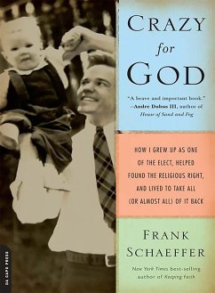 Crazy for God - Schaeffer, Frank