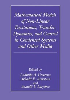 Mathematical Models of Non-Linear Excitations, Transfer, Dynamics, and Control in Condensed Systems and Other Media - Uvarova, Ludmilla A. (ed.) / Arinstein, Arkadii E. / Latyshev, Anatolii V.