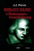 Sherlock Holmes und die Shakespeare-Verschwörung