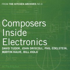 Composers Inside Electronics - Tudor/Driscoll/Edelstein/+