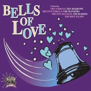 Essential Doo Wop-The Bells of love Essential Doo Wop-The Bells of love
