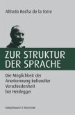 Zur Struktur der Sprache Zur Struktur der Sprache