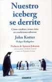 Iceberg se derrite\Das Pinguin-Prinzip, spanische Ausgabe
