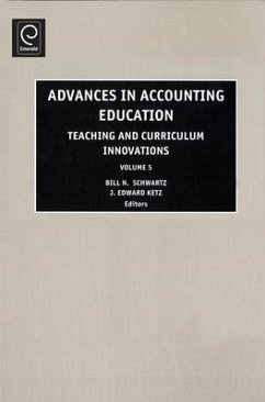 Advances in Accounting Education - Schwartz, Bill N. / Ketz, J. Edward (eds.)