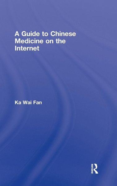 A Guide to Chinese Medicine on the Internet A Guide to Chinese Medicine on the Internet